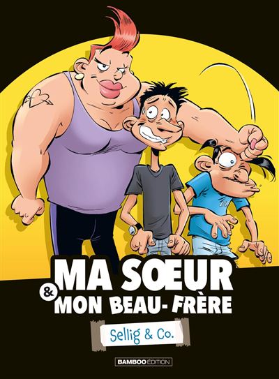 Ma sœur & mon beau-frère - Tome 01