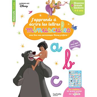 J'Apprends Avec Disney : Disney - Les Grands Classiques - J'apprends à écrire les minuscules MS-GS (4-6 ans)