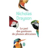 Le pari des guetteurs de plumes africaines