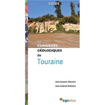 Curiosités géologiques de Touraine - 1