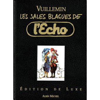 Les Sales Blagues de l'Echo - Luxe - 1