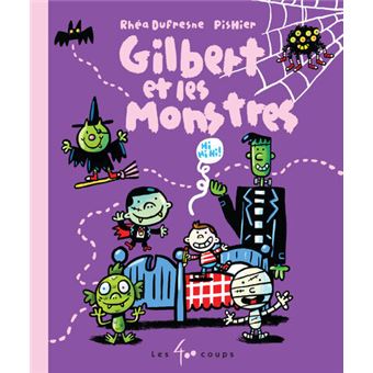 Gilbert et les monstres - 1