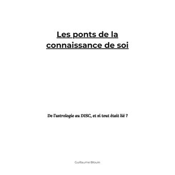 Les ponts de la connaissance de soi