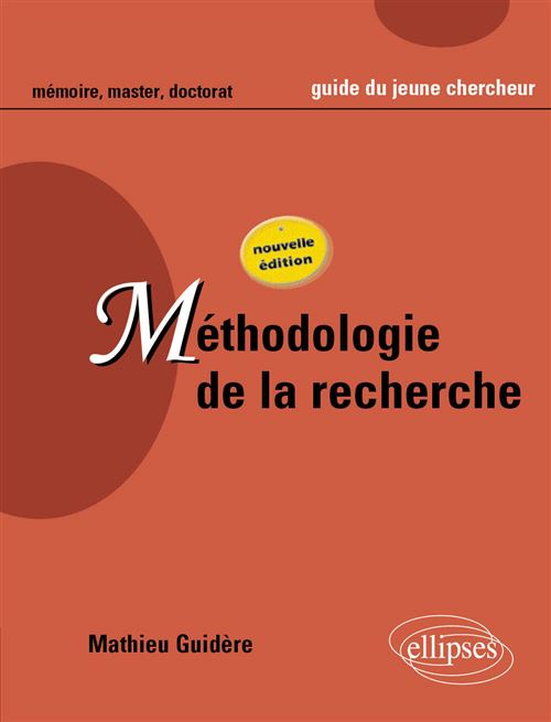 Méthodologie de la recherche - Nouvelle édition revue et augmentée