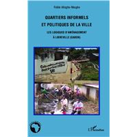 Quartiers informels et politiques de la ville