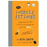 The Guerrilla Art Guide