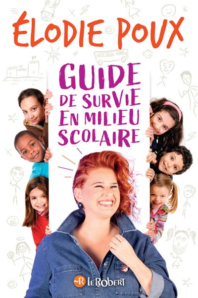 couverture de : Guide de survie en milieu scolaire