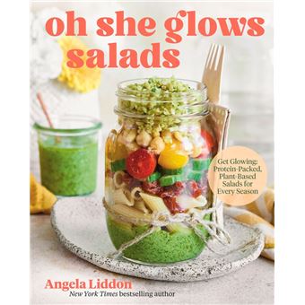 Oh She Glows Salads - 1