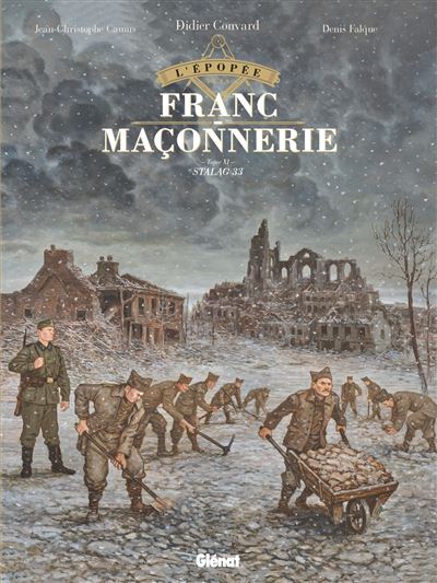 L'Épopée de la franc-maçonnerie - Tome 11 - Didier Convard - cartonné