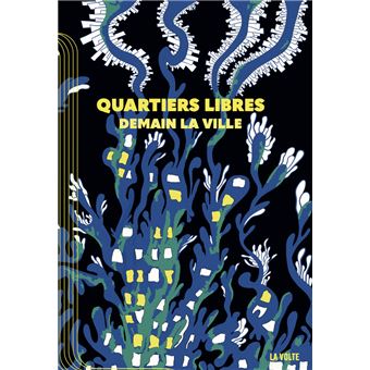 Quartiers Libres - 1