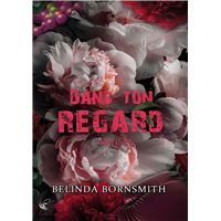 Dans ton regard - Partie II