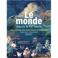 Le monde depuis le XVe siècle