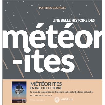 Une belle histoire des météorites - 1