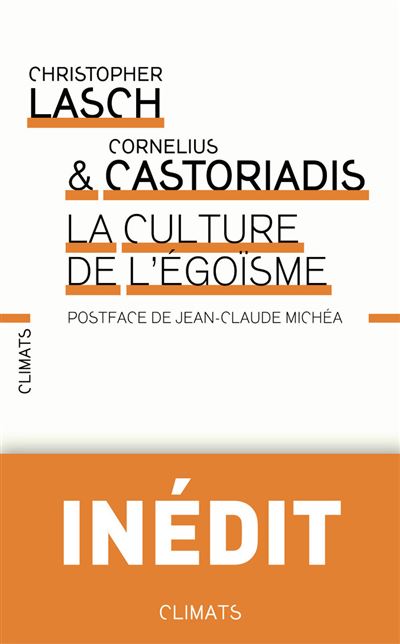 La Culture de l'égoïsme - Christopher Lasch - Climats - broché - Essai