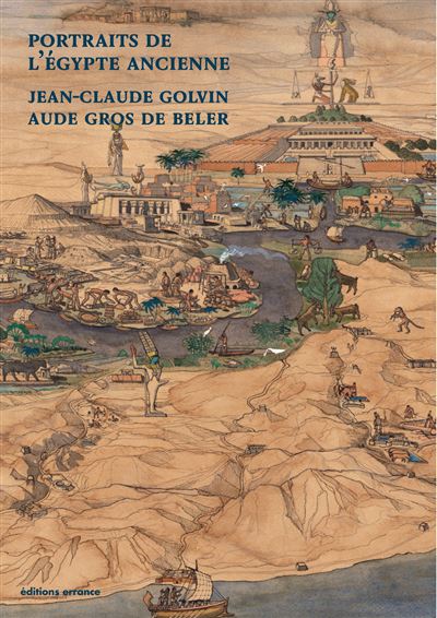 Portraits de l'Égypte ancienne - Jean-Claude Golvin - Errance - broché - Monographie