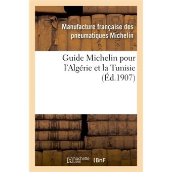 Guide Michelin pour l'Algérie et la Tunisie - 1