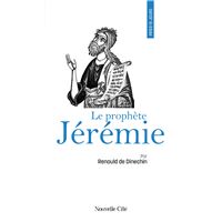 Prier 15 jours avec le prophète Jérémie