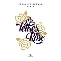 SABARD, CLARISSE. Lettres de Rose (Les) – Librairie La Cargaison