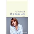 Et la joie de vivre