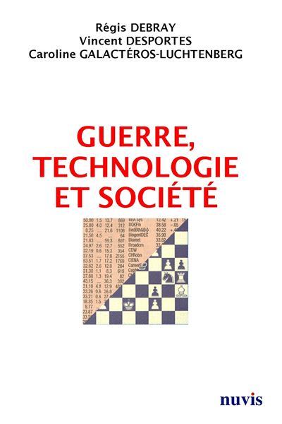 Guerre, technologie et societe