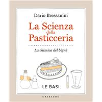 La scienza della pasticceria - Le basi