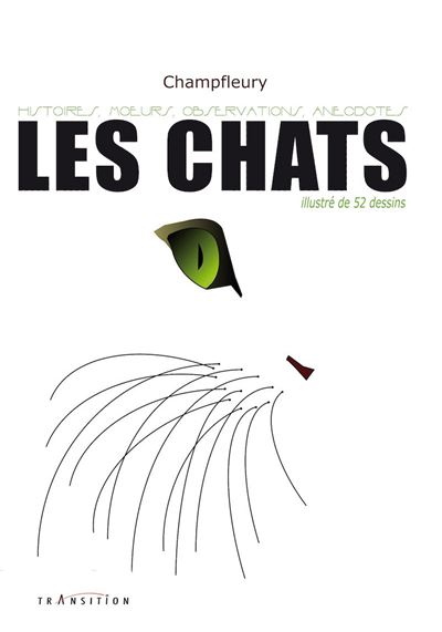 Les chats - Histoires, moeurs, observations, anecdotes - Illustré