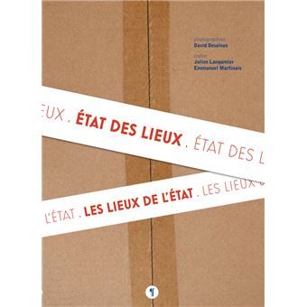 État des lieux, les lieux de l'État - 1
