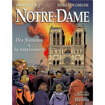 Notre-Dame Des flammes à la renaissance NE
