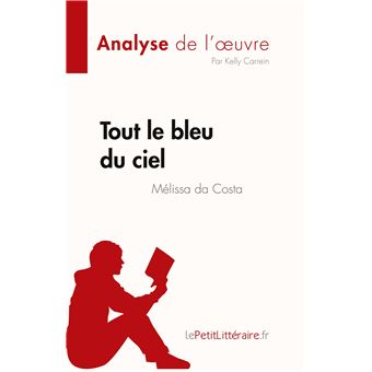 Tout le bleu du ciel de Mélissa da Costa (Analyse de l'oeuvre) - 1