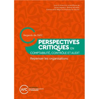 Perspectives critiques en comptabilité, contrôle et audit