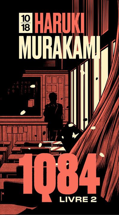1Q84 - Livre 2 Juillet - Septembre - Edition spéciale - Haruki Murakami - 10/18 - Poche - Roman - 10 18