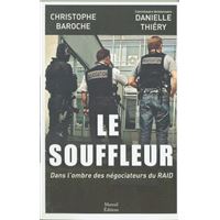 Le souffleur - Dans l'ombre des négociateurs du RAID