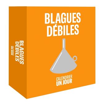 Calendrier Un Jour - Blagues débiles - 1