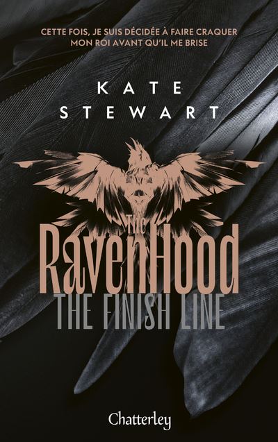 Ravenhood - Tome 3 The Finish Line - Kate Stewart - Chatterley - broché - Roman