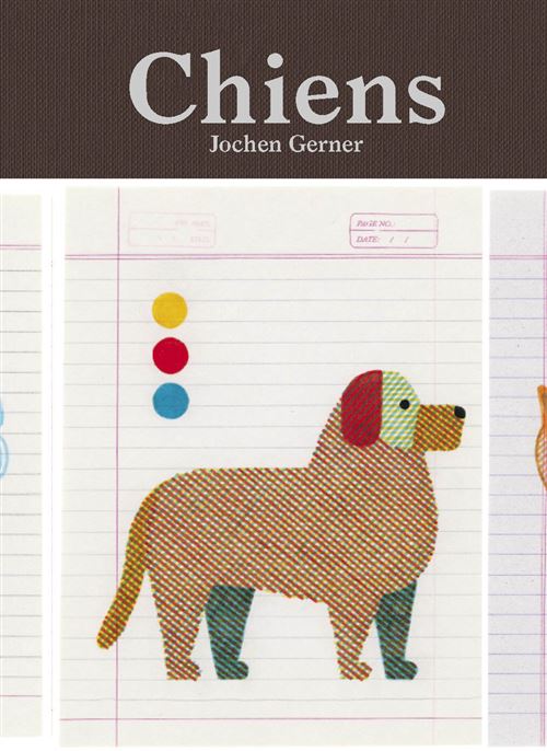 Chiens - Jochen Gerner - broché