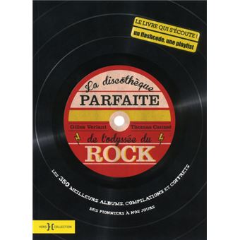 La Discothèque parfaite de l'odyssée du rock - N.ed - - 1