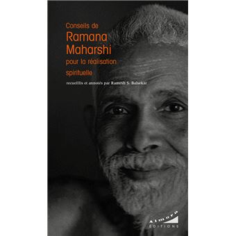 Conseils de Ramana Maharshi pour la réalisation spirituelle - 1