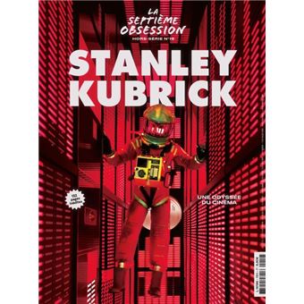 La Septième Obsession HS n°19 : Stanley Kubrick - Novembre 2024