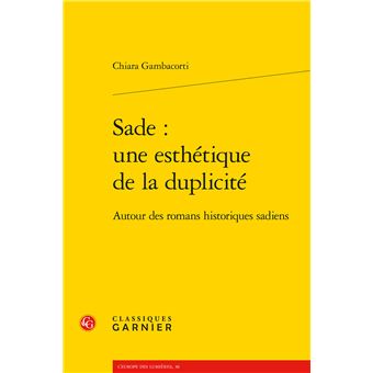 Sade : une esthétique de la duplicité - 1