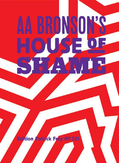 AA Bronson’s House of Shame