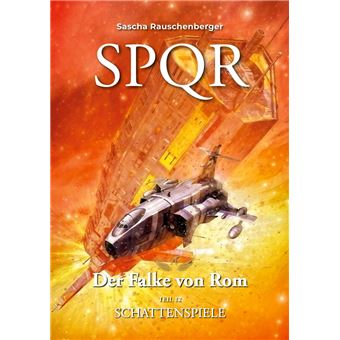 SPQR - Der Falke von Rom: Teil 12 Schattenspiele - 1