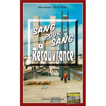 Sang pour sang a recouvrance