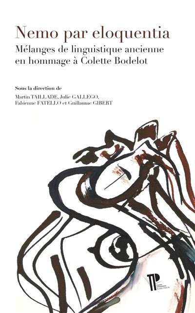 Nemo par eloquentia. melanges de linguistique ancienne en hommage a c olette bodelot
