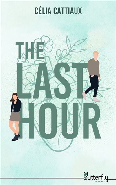 The Last Hour - Célia Cattiaux (2025)