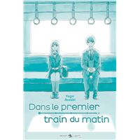 Dans le premier train du matin - Roman