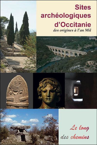 Sites archéologiques d'Occitanie - des origines à l'an mil
