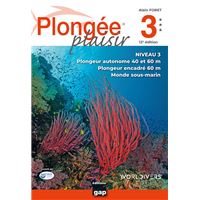 Plongée Plaisir Niveau 3 - 12ème édition