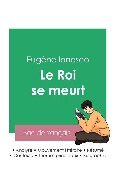 Réussir son Bac de français 2023 : Analyse de la pièce Le Roi se meurt de Eugène Ionesco