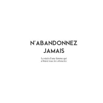 N'abandonnez Jamais