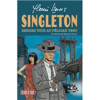 Singleton - Rendez-vous au Pélican vert